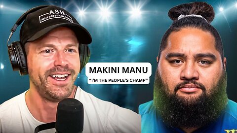 The People's Champ | Makini "Big Mak" Manu