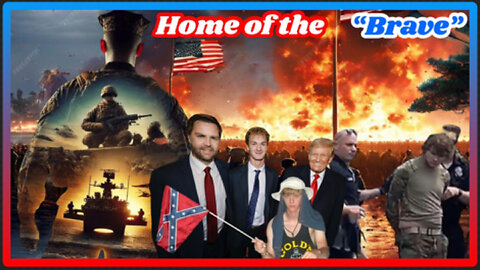 Home of the "brave"