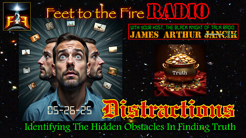 F2F Radio: Distractions- Obstacles to Finding Truth