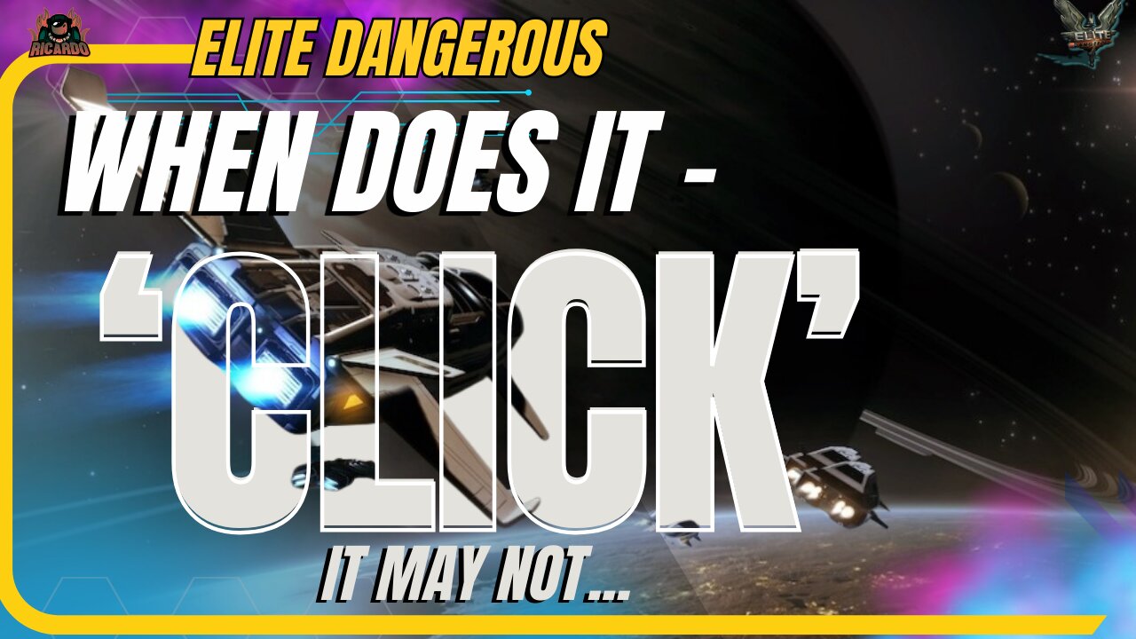 When does Elite Dangerous CLICK?