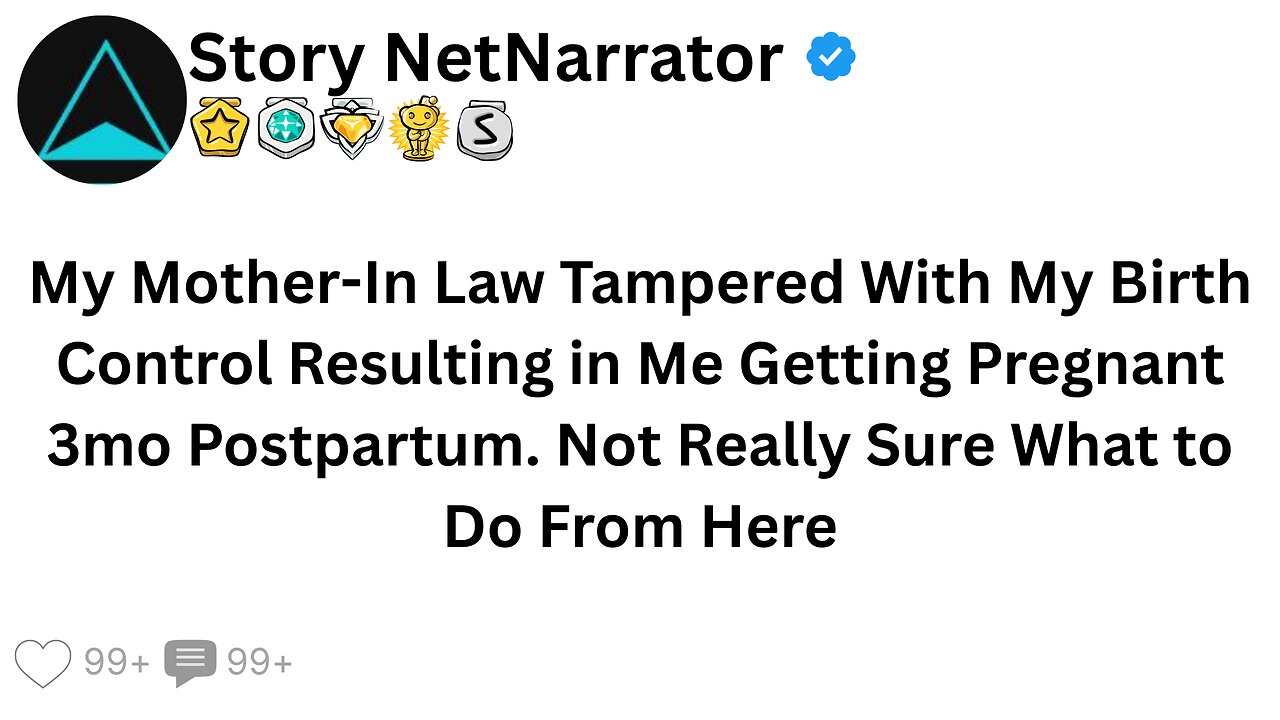 MIL Tampered With My Birth Control Results And Got Me Pregnant...... - Reddit Family