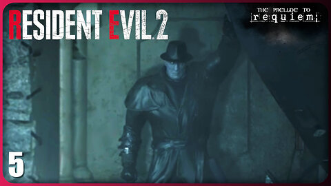 Hello, Mr. X | The Prelude to Requiem | Resident Evil 2 Remake [Part 5]