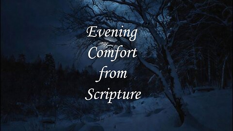 Evening Encouragement from Scripture: Psalm 48.1