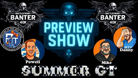 Battlefront Banter: MTT GT Summer Preview
