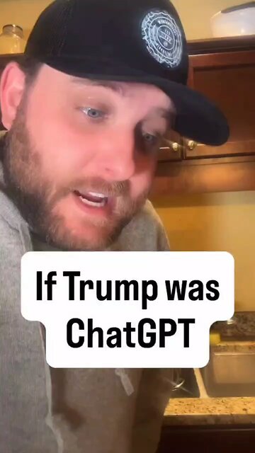 if Trump Was Chat GPT😄😂