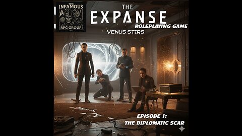 Expanse: Venus Stirs Episode 1: The Diplomatic Scar