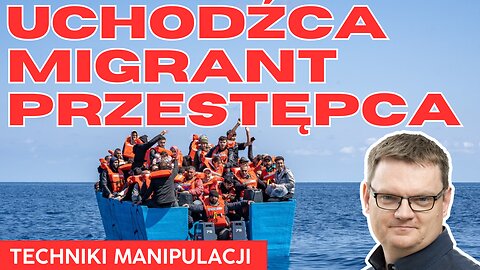 Uchodźcy? Migranci? Przestępcy? Słowa mają znaczenie. | Techniki Manipulacji | Pogodne Szorty #137
