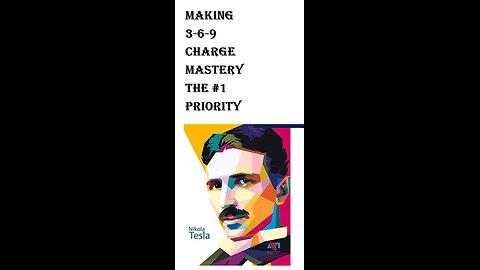 Making 3-6-9 CHARGE MASTERY the #1 PRIORITY