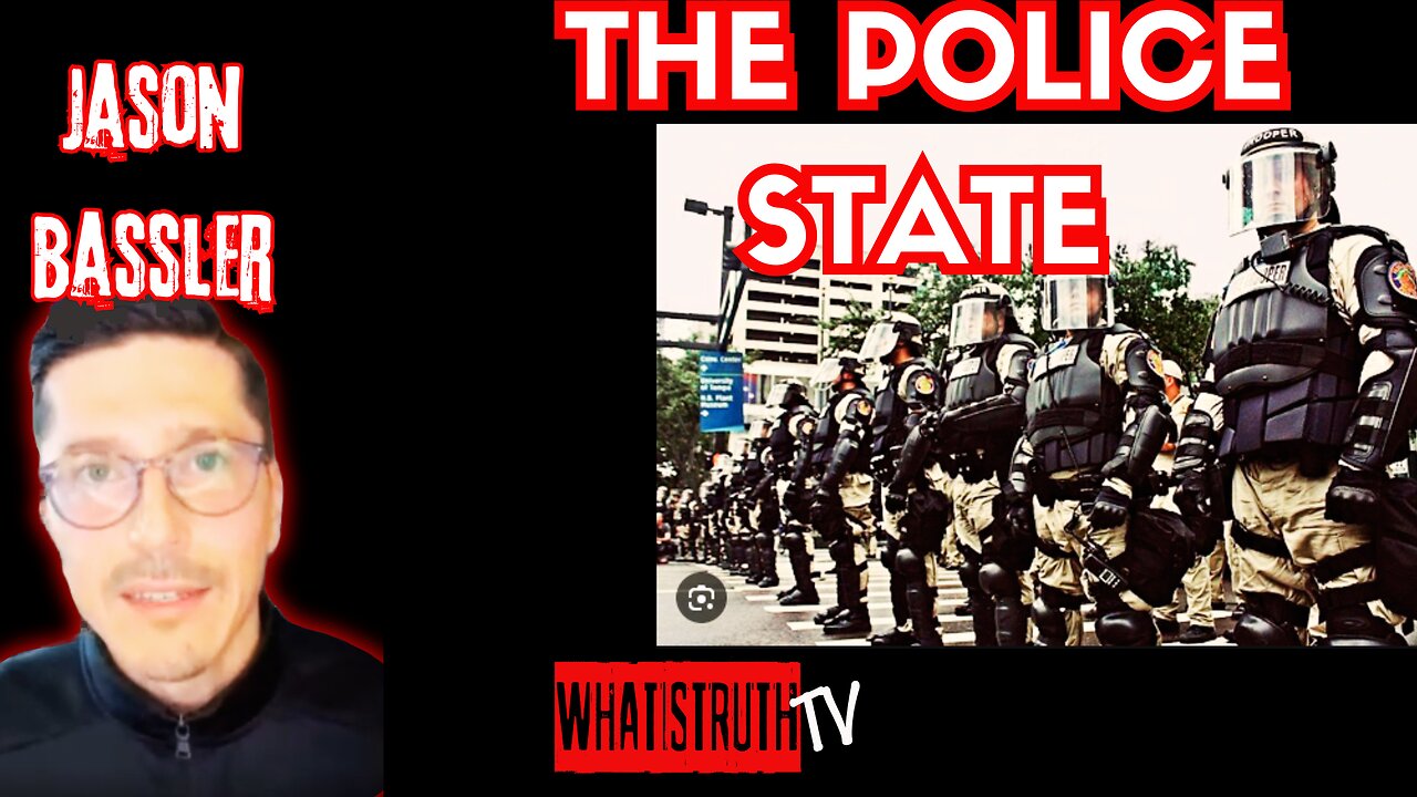#238 The Police State w/ Jason Bassler