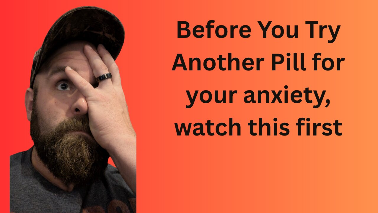 Before you try another pill for your anxiety, watch this first