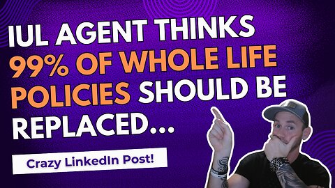 ➡️ Why 99% of Whole Life Insurance Policies Should Be Replaced With IUL According To This Agent