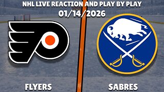 Flyers vs Sabres | Philadelphia Flyers vs Buffalo Sabres | Live Reaction & Play-by-Play