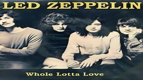 1970's Rock Music Videos - Led Zeppelin "Whole Lotta Love"