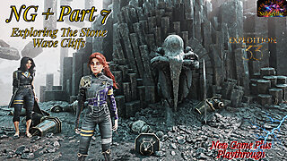 Clair Obscur: Expedition 33 NG+ Part 7 | The Stone Wave Cliffs