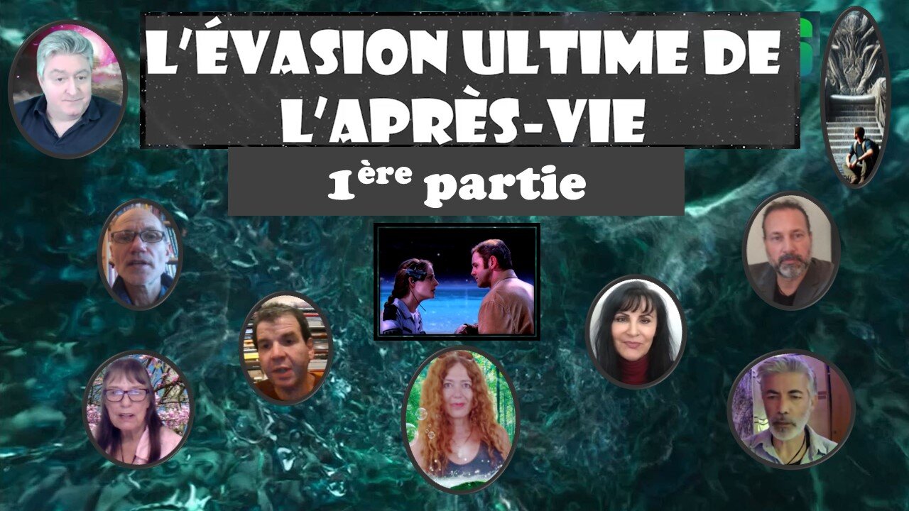 L’évasion ultime de l’après-vie ! 1ère partie
