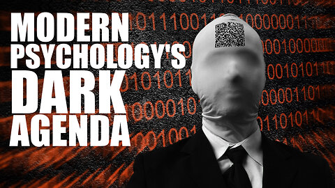Modern Psychology's Dark Agenda: They Want to Upload Your Mind — Analog Episode 5