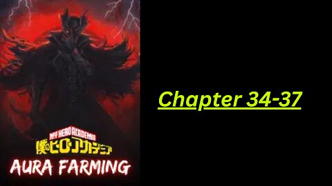 My Hero Academia: Aura Farming chapter 34-37
