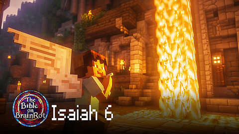 Isaiah 6 – Isaiah’s Call and Vision | The Bible on BrainRot