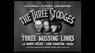 The Three Stooges - "Three Missing Links"