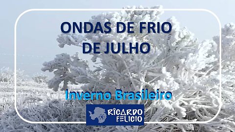 Ondas de Frio de Julho 2025