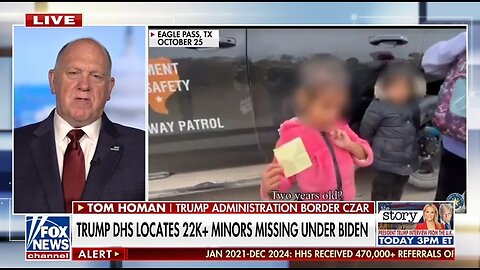Border Czar: We've Already Located 25K Missing Minors Under Biden