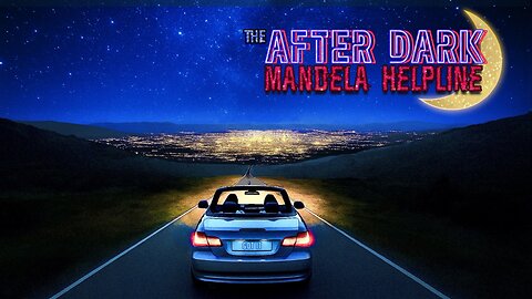 #MandelaEffects AFTER DARK MANDELA HELPLINE | Community Panel