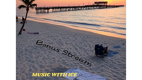 Music With Ice: Bonus Stream