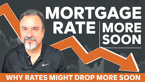 Why Mortgage Rates Might Fall Even More Soon!