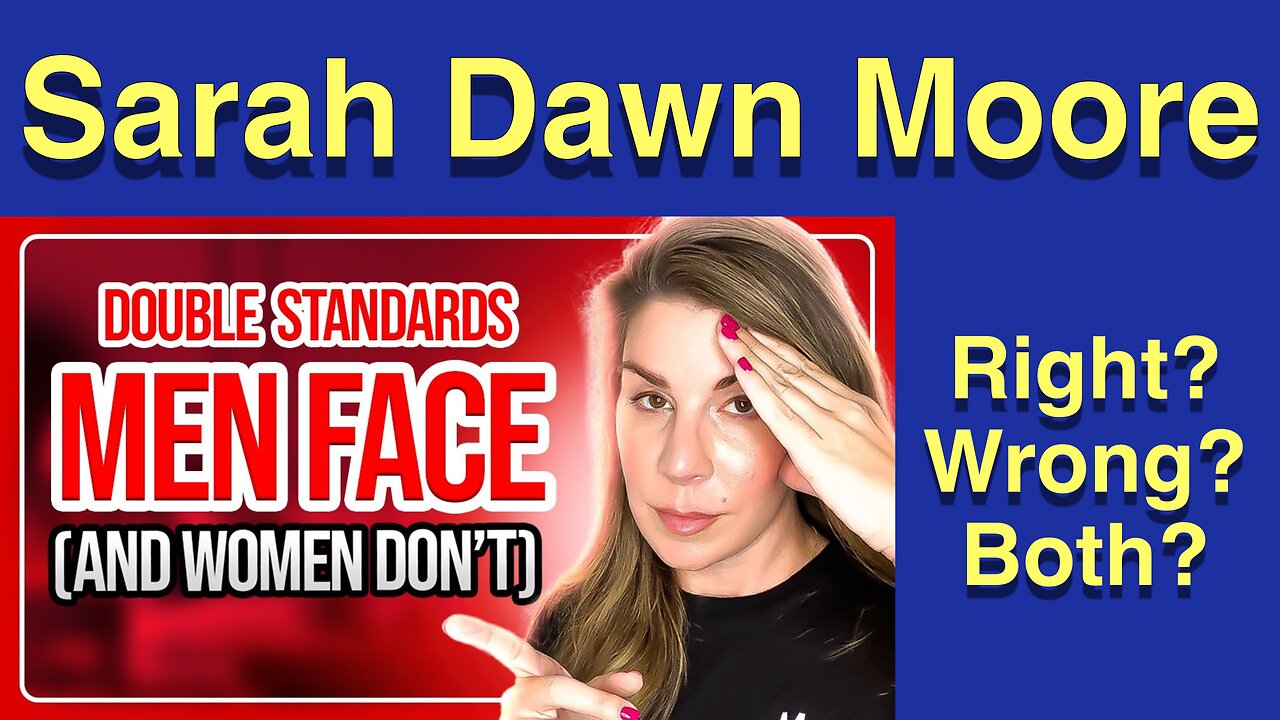 Sarah Dawn Moore - Right? Wrong? Both?