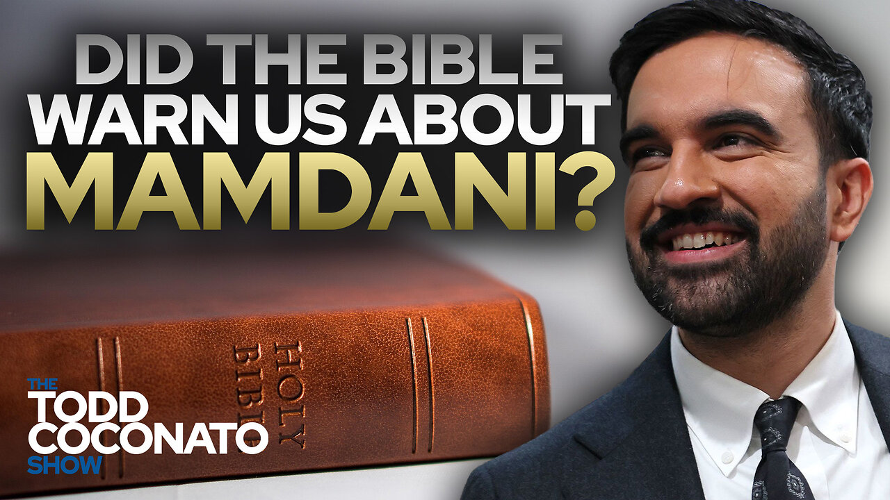 Did The Bible Warn Us About Mamdani? • The Todd Coconato Show