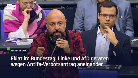 Eklat im Bundestag: Linke und AfD geraten wegen Antifa-Verbotsantrag aneinander
