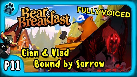 Bear & Breakfast P11 | Cian & Vlad, Bound by Sorrow