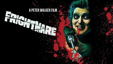 "Frightmare" (UK, 1974) A Pete Walker Photoplay [R]