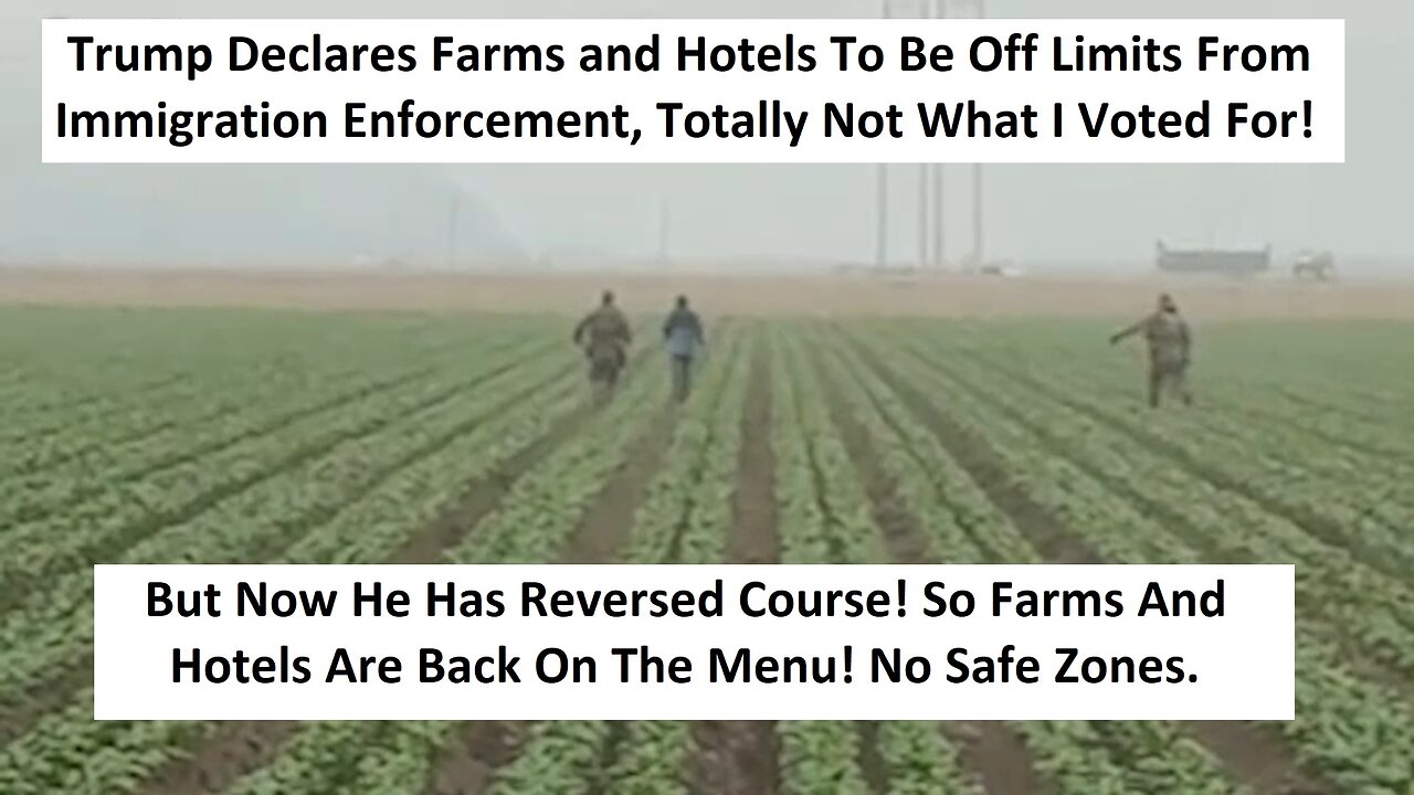 Trump Declares No Raids At Farms And Hotels. Changes Mind, Allowed Everywhere Again! DEPODcast EP35