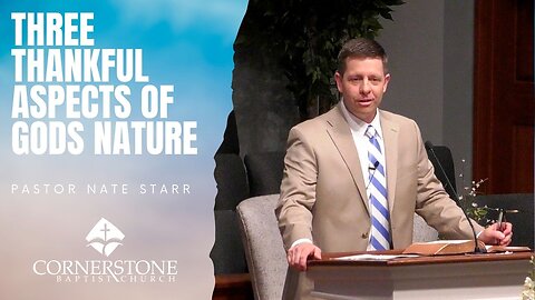 Three Thankful Aspects Of Gods Nature--Sun PM--Apr 20, 2025