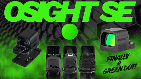 Osight SE 6 MOA Green Dot Optic Review & Unboxing | Best Affordable Red Dot Alternative 2025!