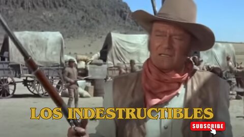 Los Indestructibles (Jonh Wayne) /Películas del Oeste