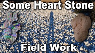 Some Heart Stone 'Field' Work