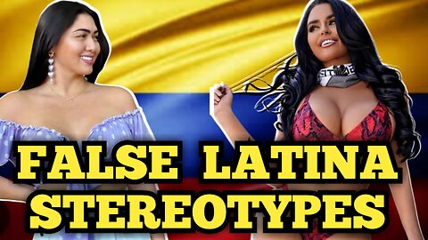 10 Dating STEREOTYPES about LATINAS that aren't True
