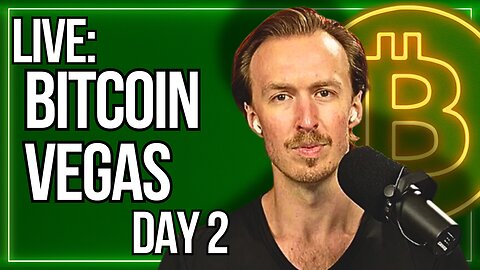 LIVE: Bitcoin Vegas Conference - Day 2 | 24/7 Live Coverage from RoxomTV