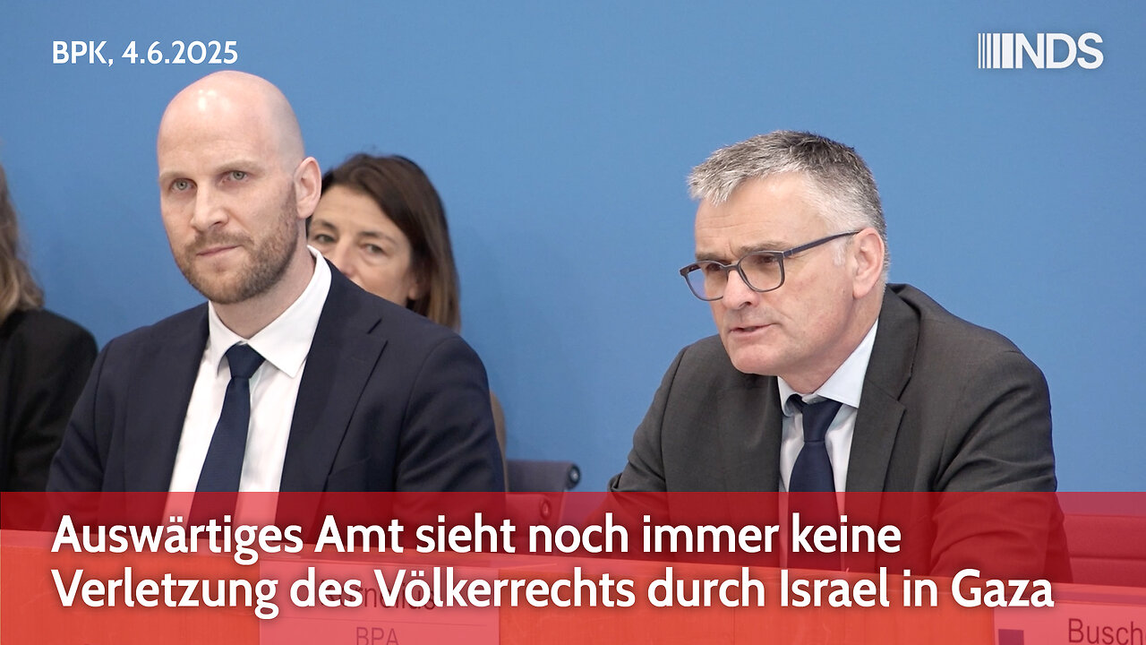 Auswärtiges Amt sieht noch immer keine Verletzung des Völkerrechts durch Israel in Gaza | BPK