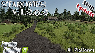 Map Update | Starowies | V.1.2.0.2 | Farming Simulator 25
