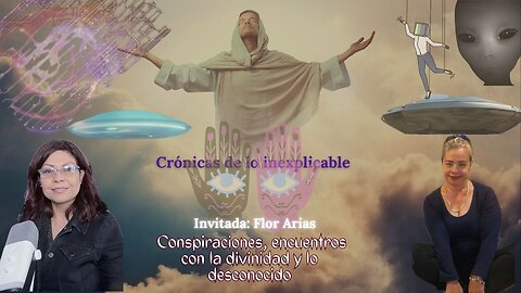 Conspiraciones, encuentros con la divinidad y con lo desconocido #UFO, #cronovisor, #energia #faith