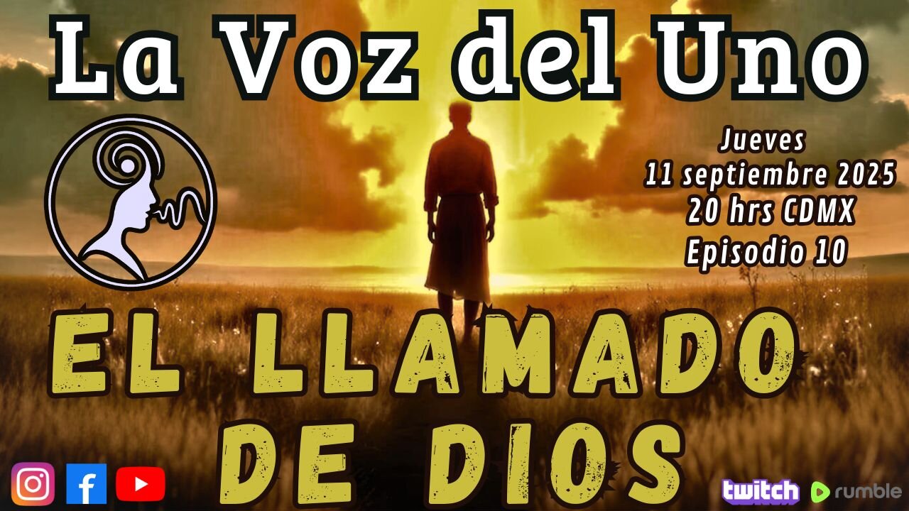 LA VOZ DEL UNO: EL LLAMADO DE DIOS