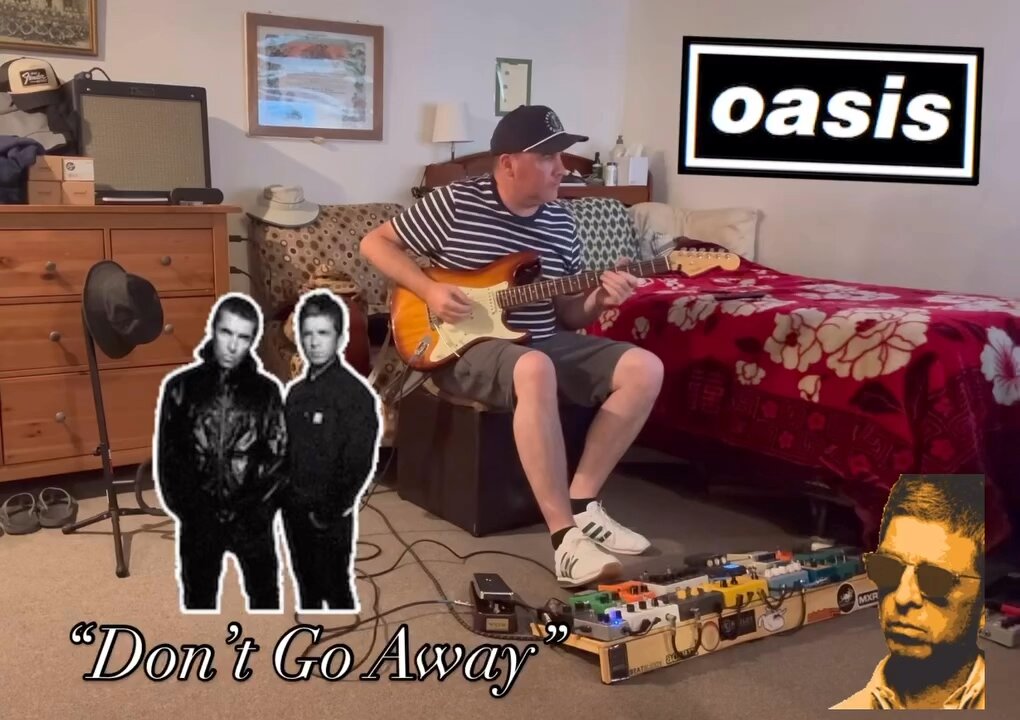 “Don’t Go Away” - OASIS (play along)