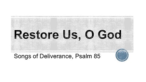 Restore Us, O God - Brother Brian Johnson