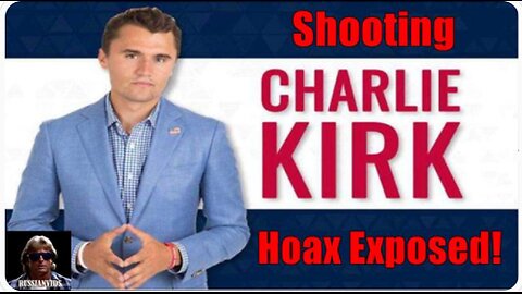 The Charlie Kirk Shooting Hoax 100% Exposed! Russianvids