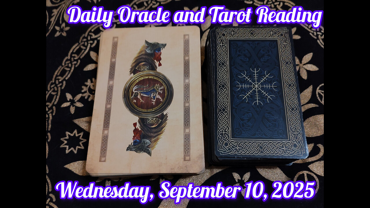 Daily Oracle and Tarot Reading: Wednesday, September 10, 2025