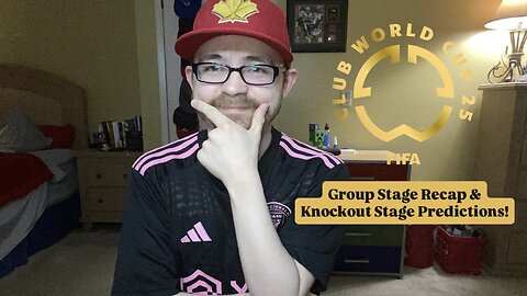 RSR7: FIFA Club World Cup 2025 Group Stage Recap & Knockout Stage Predictions!