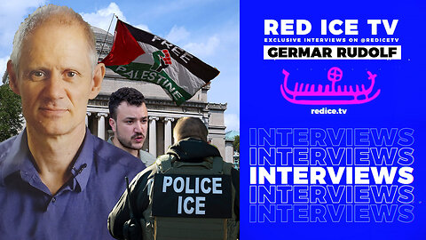 ICE To Deport Critics Of Israel? - Germar Rudolf